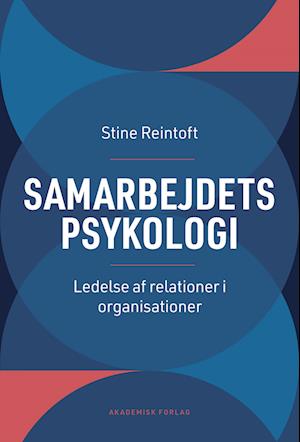 Samarbejdets psykologi-Stine Reintoft-Bog