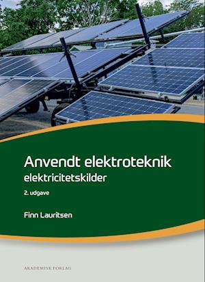 Anvendt elektroteknik - elektricitetskilder-Finn Lauritsen-Bog