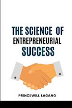 The Science of Entrepreneurial Success 