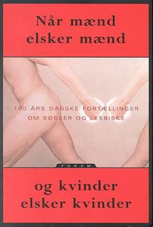 Når mænd elsker mænd og kvinder elsker kvinder