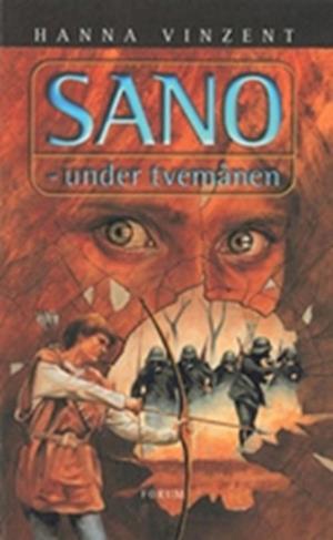 Sano - under tvemånen