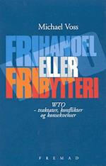 Frihandel eller fribytteri