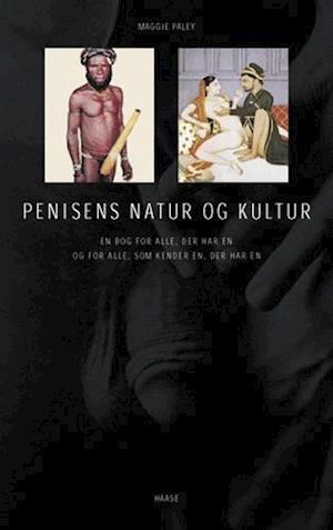 Penisens natur og kultur