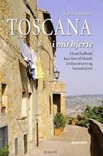 Toscana i mit hjerte