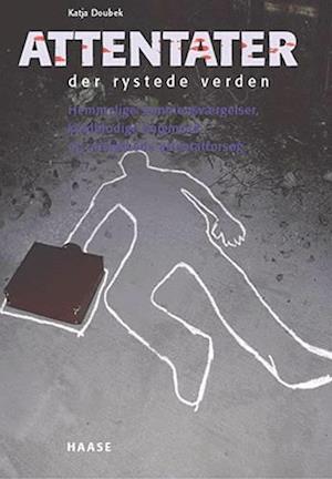 Attentater der rystede verden