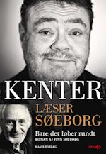 Kenter læser Søeborg: Bare det løber rundt