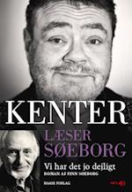 Kenter læser Søeborg: Vi har det jo dejligt