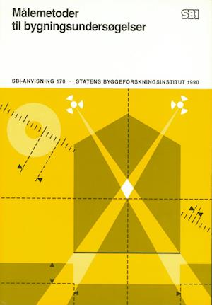 Anvisning 170: Målemetoder til bygningsundersøgelser