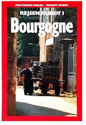 Rejsen rundt i Bourgogne