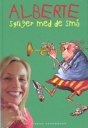 Alberte synger med de små - Bind 1