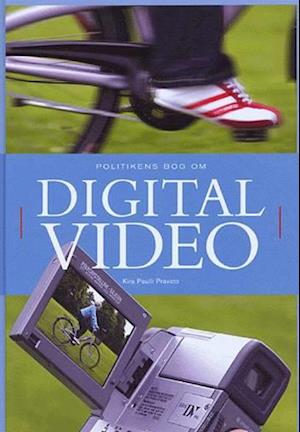 Politikens bog om digital video