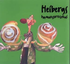 Heibergs børnedessertcirkus