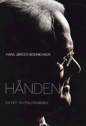 Hånden - en PET- og politikrønike