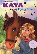 Kaya og Flying Dream
