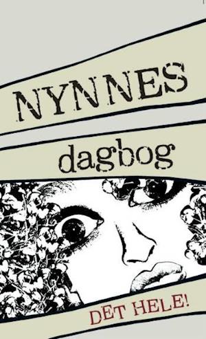 Få Nynnes dagbog - det hele af Henriette Lind som bog på dansk - 9788756785730