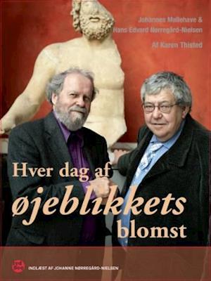 Panter bøf stilhed Få Hver dag af øjeblikkets blomst af Karen Thisted som Ukendt bog på dansk  - 9788756790222