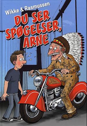 Du ser spøgelser, Arne