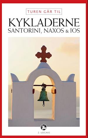 Turen går til Kykladerne, Santorini, Naxos & Ios