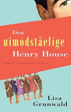 Den uimodståelige Henry House