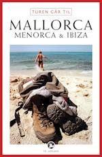 Turen går til Mallorca, Menorca & Ibiza