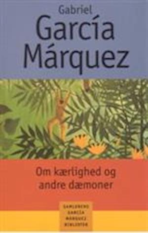Få Om dæmoner af Gabriel García Márquez som Indbundet bog på dansk - 9788756816014
