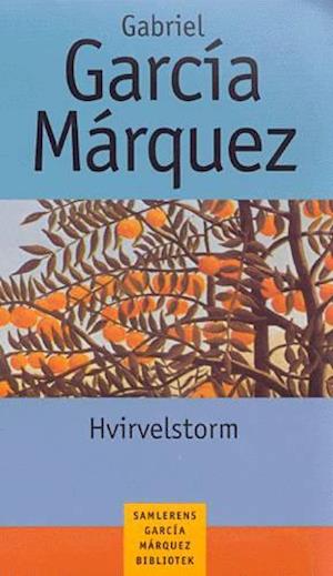 Få Hvirvelstorm af Gabriel García Márquez Indbundet bog på dansk - 9788756816151
