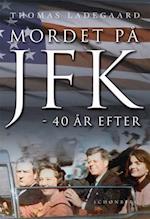 Mordet på JFK 40 år efter