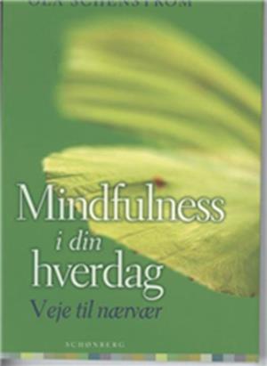 Mindfulness i din hverdag