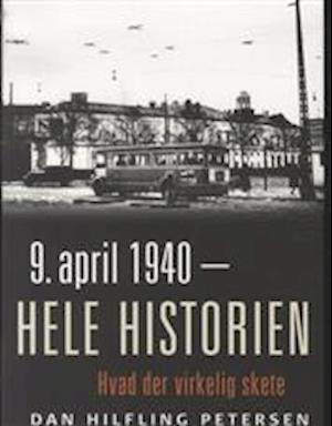 9. april 1940 - hele historien