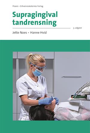 Supragingival tandrensning