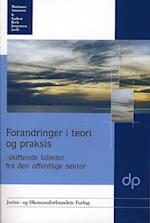 Forandringer i teori og praksis