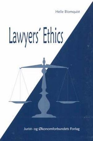 Lawyers' Ethics -The Social Construction of