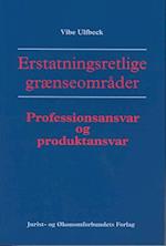 Erstatningsretlige grænseområder