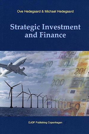 Strategic Investment and Finance