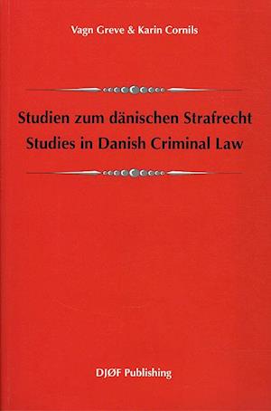 Studien zum dänischen Strafrecht