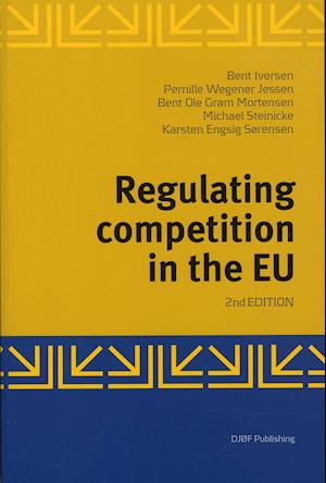 Regulating competition in the EU