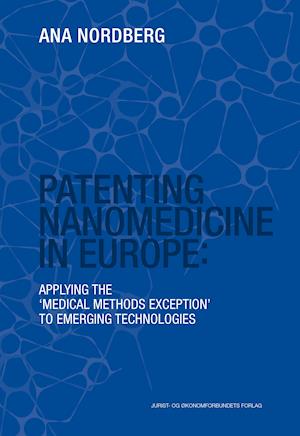 Patenting nanomedicine in Europe