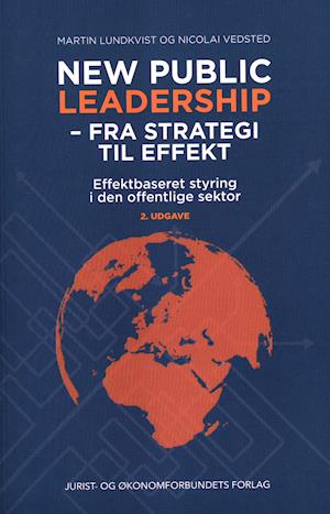 New public leadership - fra strategi til effekt