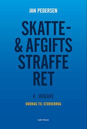 Skatte- & afgiftsstrafferet - udgave til studiebrug