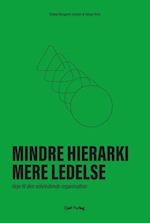 Mindre hierarki, mere ledelse