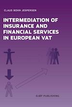 Intermediation of Insurance and Financial Services in the European VAT