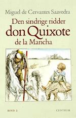 Den sindrige ridder Don Quixote de la Mancha