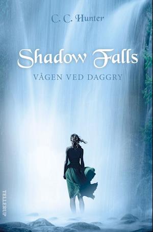 Shadow Falls #2: Vågen ved daggry
