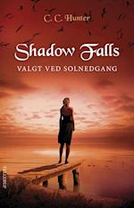 Shadow falls #5: Valgt ved solnedgang