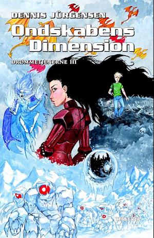 Drømmetjenerne #3: Ondskabens dimension