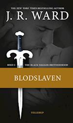 The Black Dagger Brotherhood #3: Blodslaven