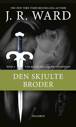 The Black Dagger Brotherhood #4: Den skjulte broder