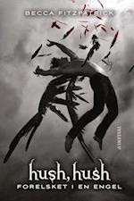 HUSH, HUSH #1: Forelsket i en engel