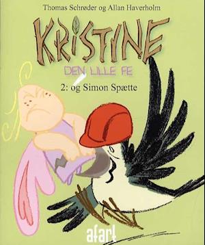 Kristine, den lille fe #2 - og Simon Spætte