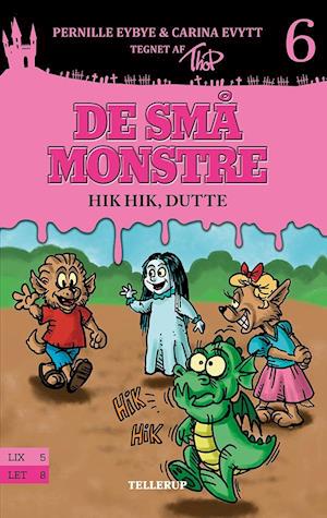 De små monstre #6: Hik, hik, Dutte
